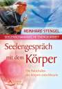 Reinhard Stengel: Seelengespräch mit dem Körper, Buch
