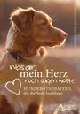 Susanne Orrù-Benterbusch: Was dir mein Herz noch sagen wollte, Buch