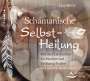 Lisa Biritz: CD Schamanische Selbst-Heilung, CD