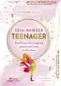 Susanne Hühn: Dein Innerer Teenager - Das Feuer der Jugend spielerisch neu entfachen, Buch