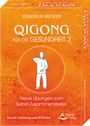 Reinhild Becker: Qigong für die Gesundheit 2 - Neue Übungen zum Selbst-Zusammenstellen, Buch