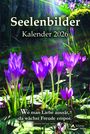 Markus Schirner: Seelenbilder-Kalender 2026, KAL