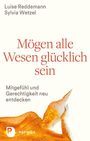 Luise Reddemann: Mögen alle Wesen glücklich sein, Buch