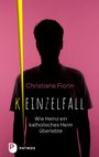 Christiane Florin: Keinzelfall, Buch