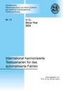 Silvia Thal: International harmonisierte Testszenarien für das automatisierte Fahren, Buch