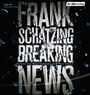 Frank Schätzing: Breaking News, MP3,MP3,MP3