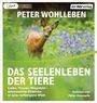Peter Wohlleben: Das Seelenleben der Tiere, MP3