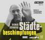 Thomas Bernhard: Städtebeschimpfungen, CD,CD,CD