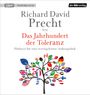 Richard David Precht: Das Jahrhundert der Toleranz, MP3