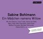 Sabine Bohlmann: Ein Mädchen namens Willow, CD,CD