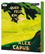 „Querfeldein“, „Gelesen von Alex Capus“, „Alex Capus“. Illustration einer grünen Landschaft mit Bäumen.