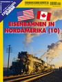 : Eisenbahnen in Nordamerika - 10, Buch