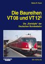 Heinz R. Kurz: Die Baureihen VT 08 und VT 125, Buch