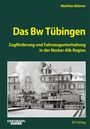 : Das BW Tübingen, Buch