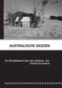 Ulrich Ballstädt: Australische Skizzen, Buch