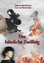 Tuna von Blumenstein: Der hässliche Zwilling, Buch