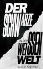 A. O. M. Fobellah: Der Schwarze in der weissen Welt, Buch