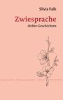 Silvia Falk: Zwiesprache, Buch