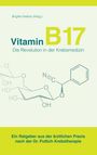 : Vitamin B17 - Die Revolution in der Krebsmedizin, Buch