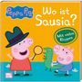 : Peppa Wutz Bilderbuch: Wo ist Sausia?, Buch