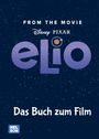 : Disney Filmbuch zum Vorlesen: Elio, Buch