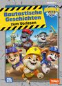 : Rubble & Crew: Bautastische Geschichten zum Vorlesen, Buch