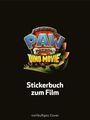 : PAW Patrol - The Dino Movie: Stickerbuch zum Film, Buch