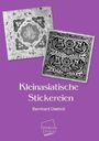 Bernhard Dietrich: Kleinasiatische Stickereien, Buch