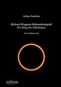 Arthur Smolian: Richard Wagners Bühnenfestspiel Der Ring des Nibelungen, Buch