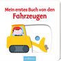 : Mein erstes Buch von den Fahrzeugen, Buch