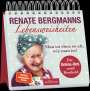 Renate Bergmann: Renate Bergmanns Lebensweisheiten. Man ist eben so alt, wie man ist!, Buch