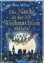 Ben Miller: Die Nacht, in der ich Weihnachten rettete, Buch