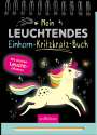 : Mein leuchtendes Einhorn-Kritzkratz-Buch, Buch