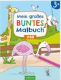 : Mein großes buntes Malbuch - Zoo, Buch