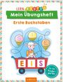 : Lernraupe - Mein Übungsheft - Erste Buchstaben, Buch