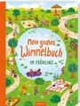 : Mein großes Wimmelbuch - Im Frühling, Buch
