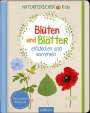 Anna Linstadt: Naturforscher-Kids - Blüten und Blätter entdecken und sammeln, Buch