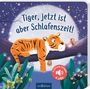 Joschi Mühl: Tiger, jetzt ist aber Schlafenszeit!, Buch