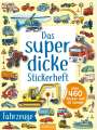 : Das superdicke Stickerheft - Fahrzeuge, Buch