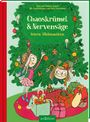 Tiina Nopola: Chaoskrümel & Nervensäge feiern Weihnachten (Chaoskrümel & Nervensäge 4), Buch