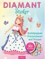 : Diamantsticker Anziehpuppen - Prinzessinnen und Prinzen, Buch