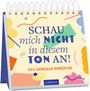 : Schau mich nicht in diesem Ton an!, Buch