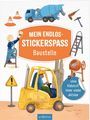 : Mein Endlos-Stickerspaß - Baustelle, Buch