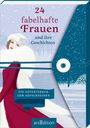 24 fabelhafte Frauen und ihre Geschichten, Buch
