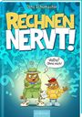 Jens Schumacher: Rechnen NERVT! - Mathe? Ohne mich! (Rechnen NERVT! 1), Buch