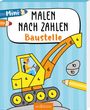 Text: "Mini Malen nach Zahlen Baustelle". Illustration: Bagger mit Zahlen markiert zum Ausmalen, umgeben von Buntstiften.
