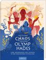 Caroline Metzger: Göttliches Chaos zwischen¿ Olymp und Hades, Buch
