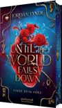 Jordan Lynde: Until the World Falls Down - Finde dein Herz, Buch
