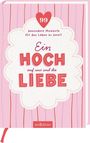 : Ein Hoch auf uns und die Liebe, Buch