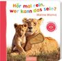 : Hör mal rein, wer kann das sein? - Meine Mama, Buch